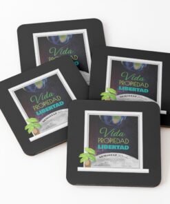 Posavasos | Vida, Propiedad, Libertad