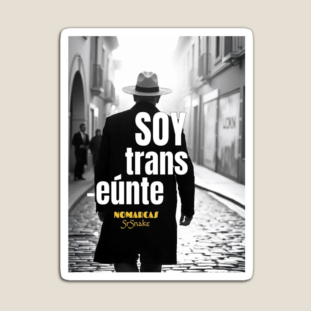 Imanes | Soy transeúnte