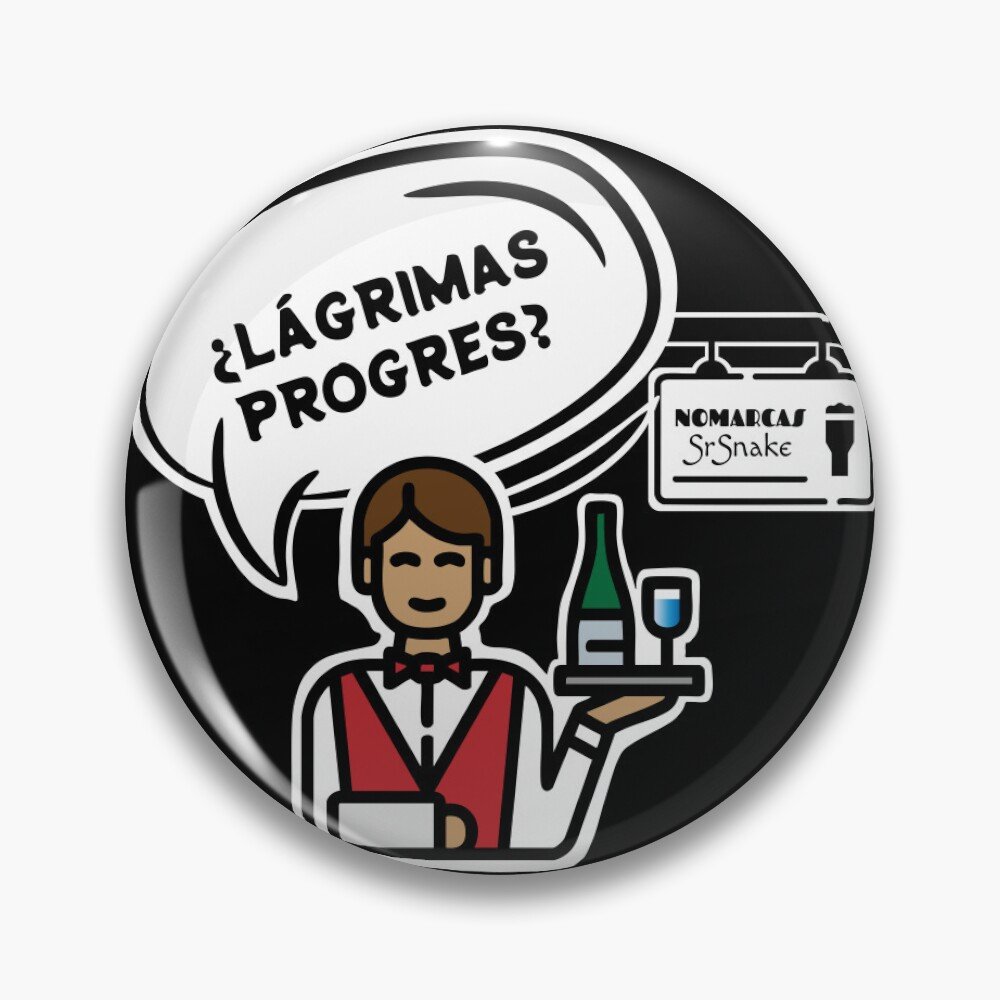 Chapas | Lágrimas progres