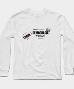 Camiseta de manga larga | Democracia formal (letras negras)