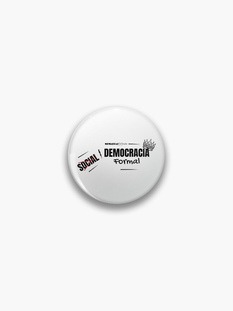 Chapas | Democracia formal (letras negras) - Imagen 2