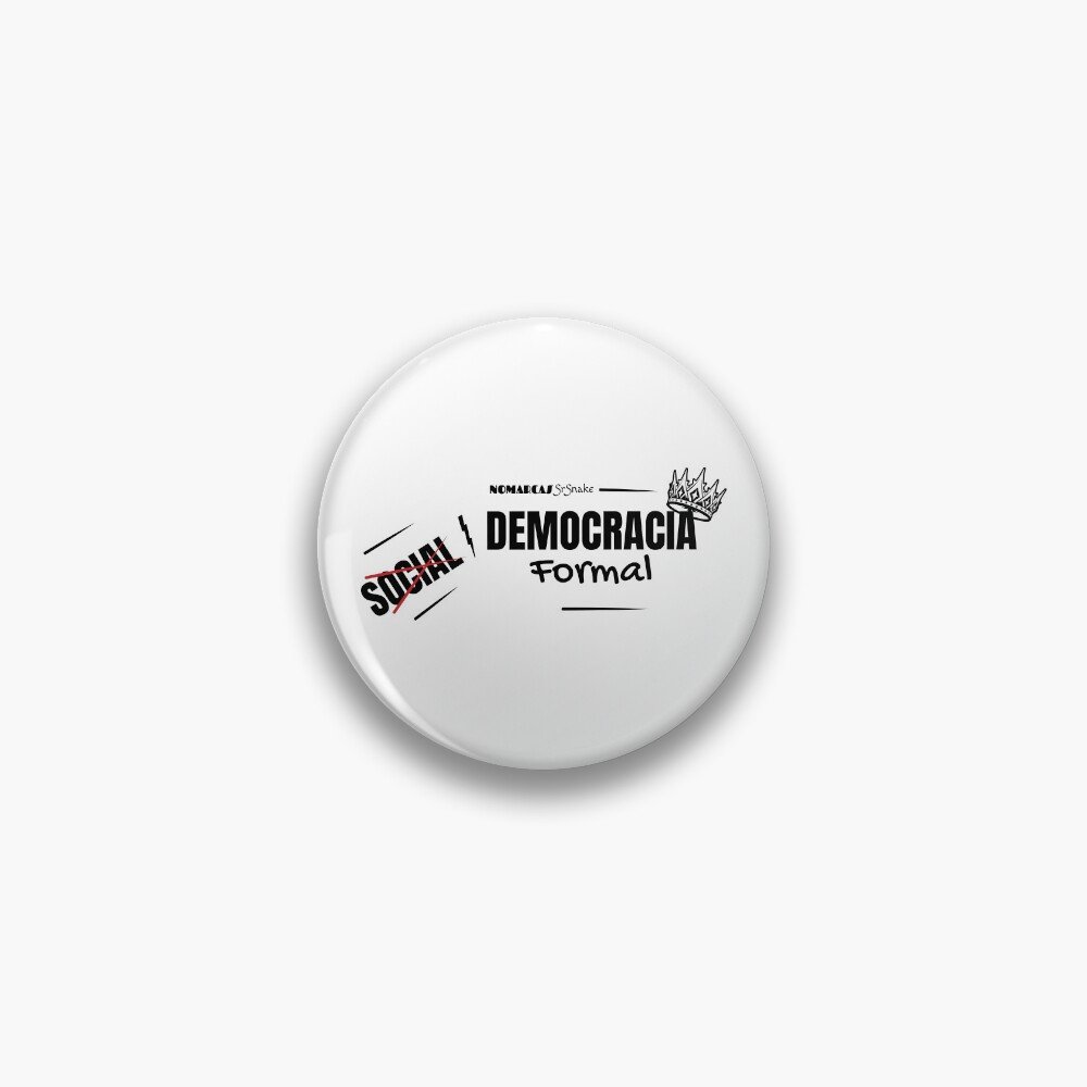 Chapas | Democracia formal (letras negras) - Imagen 3